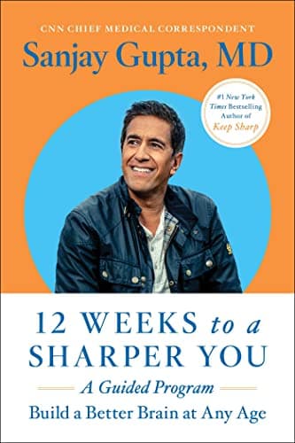 Cover of 12 Weeks to a Sharper You: A Guided Program