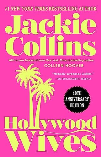 Cover of Hollywood Wives (Hollywood, Bk. 1, 40th Anniversary Edition)