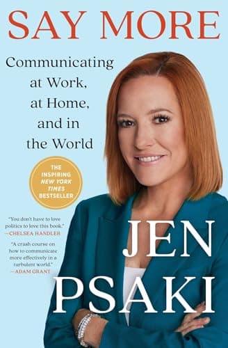 Cover of Say More: Communicating at Work, at Home, and in the World