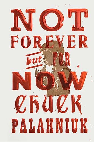 Cover of Not Forever, But For Now