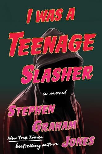Cover of I Was A Teenage Slasher