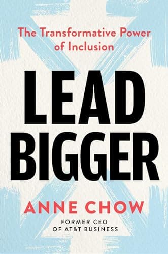 Cover of Lead Bigger: The Transformative Power of Inclusion