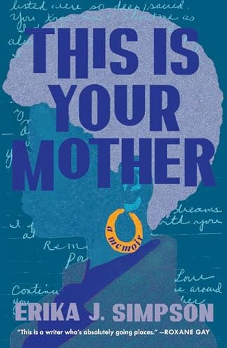 Cover of This Is Your Mother: A Memoir
