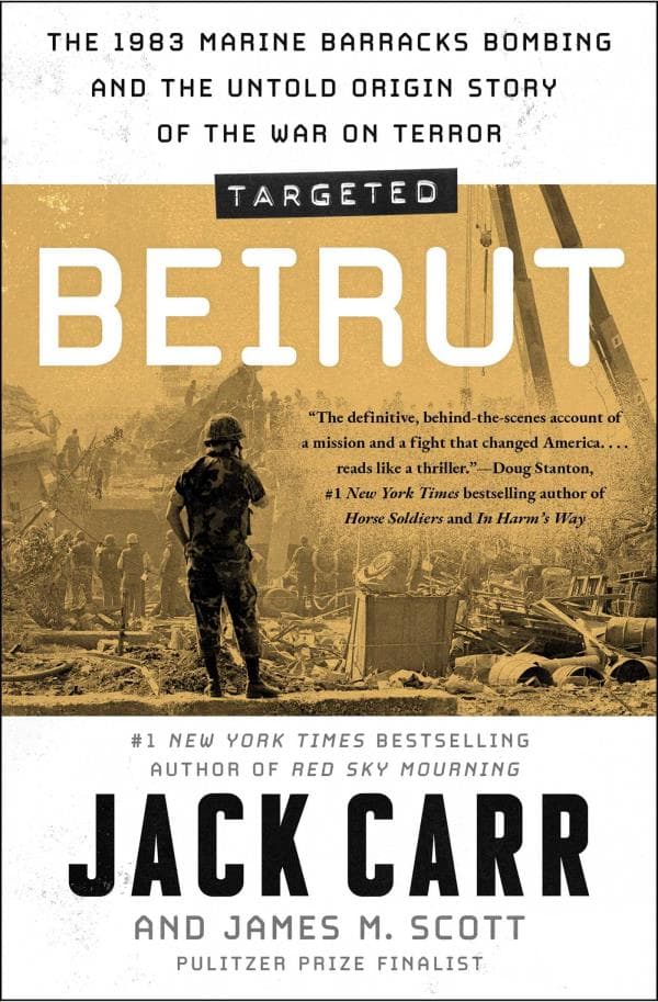 Cover of Targeted: Beirut: The 1983 Marine Barracks Bombing and the Untold Origin Story of the War on Terror