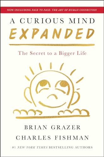 Cover of A Curious Mind Expanded: The Secret to a Bigger Life (10th Anniversary Edition)