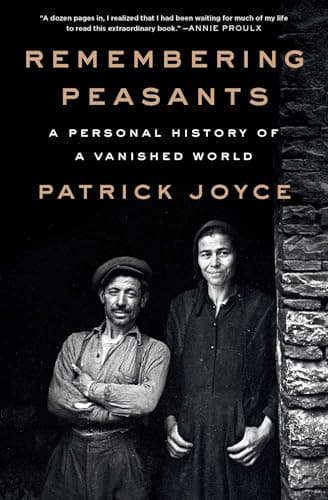 Cover of Remembering Peasants: A Personal History of a Vanished World