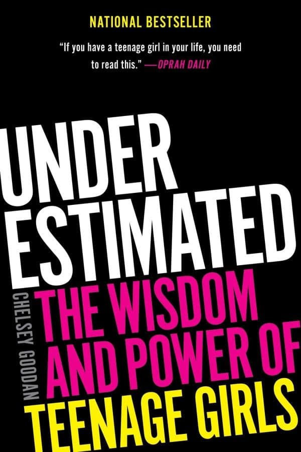 Cover of Underestimated: The Wisdom and Power of Teenage Girls
