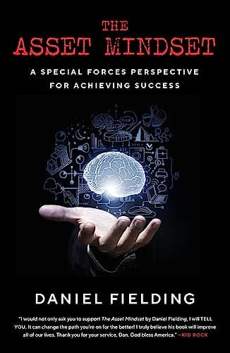 Cover of The Asset Mindset: A Special Forces Perspective for Achieving Success