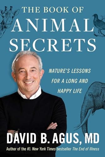 Cover of The Book of Animal Secrets: Nature's Lessons for a Long and Happy Life