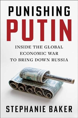 Cover of Punishing Putin: Inside the Global Economic War to Bring Down Russia