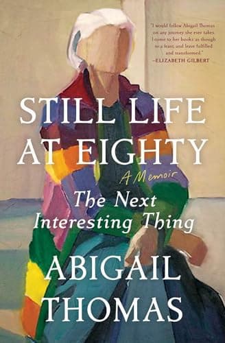 Cover of Still Life at Eighty: The Next Interesting Thing