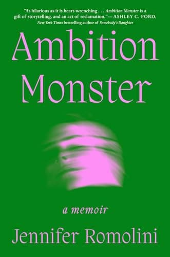Cover of Ambition Monster: A Memoir
