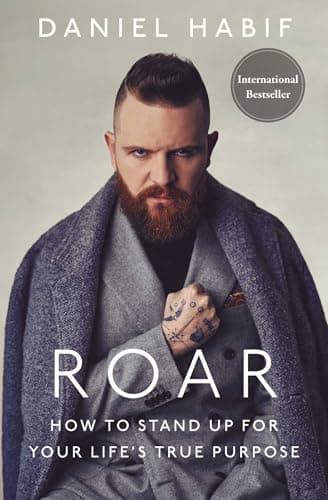 Cover of Roar: How to Stand Up for Your Life's True Purpose