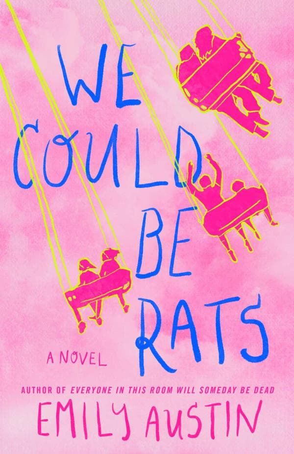 Cover of We Could Be Rats