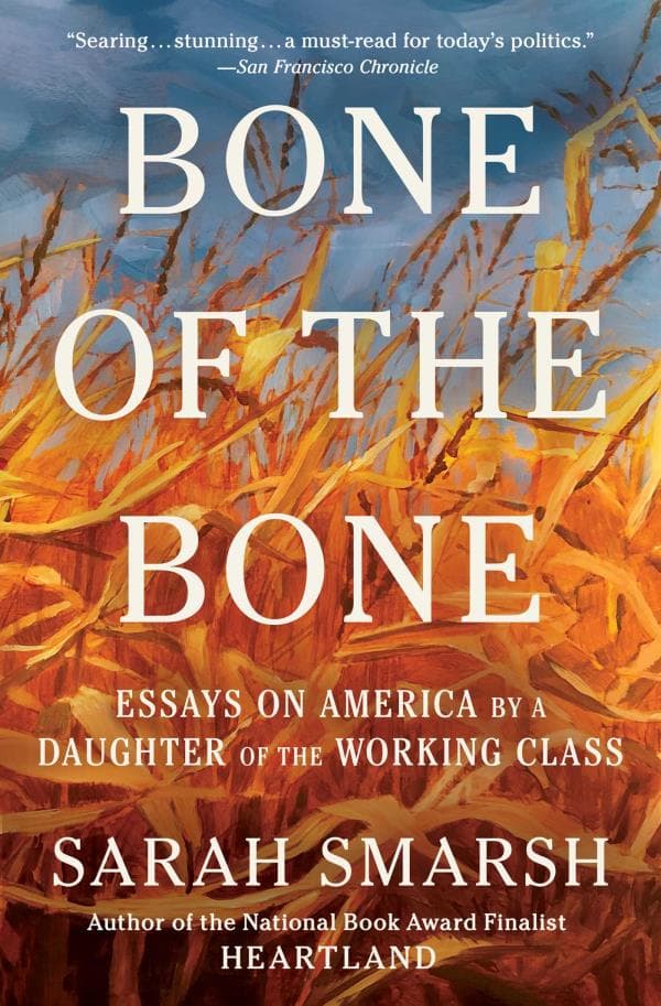 Cover of Bone of the Bone: Essays on America by a Daughter of the Working Class