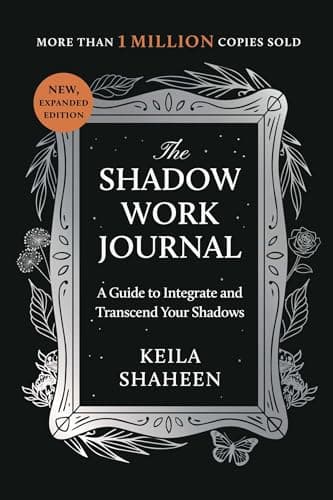 Cover of The Shadow Work Journal: A Guide to Integrate and Transcend Your Shadows