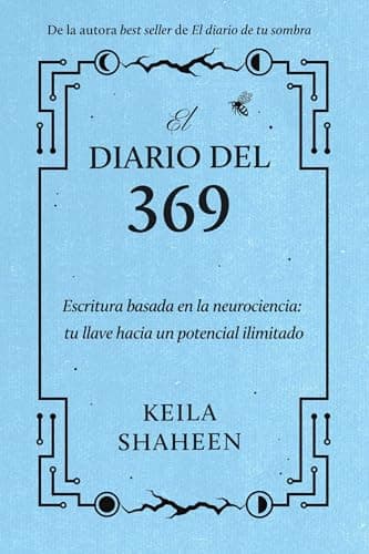 Cover of Diario Del 369: Escritura Basada en la Neurociencia: Tu Llave Hacia un Potencial Ilimitado