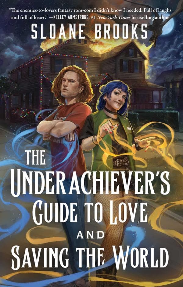 Cover of The Underachiever's Guide to Love and Saving the World