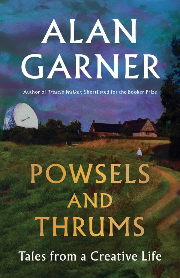Cover of Powsels and Thrums: Tales From a Creative Life