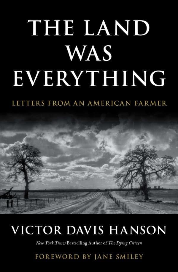 Cover of The Land Was Everything: Letters From an American Farmer