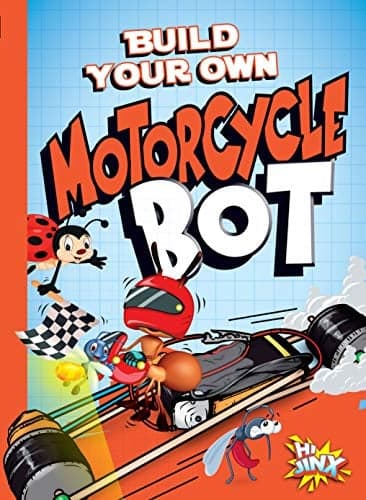 Cover of Build Your Own Motorcycle Bot (Bot Maker)