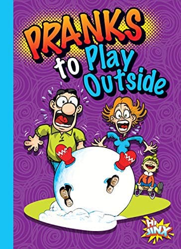Cover of Pranks to Play Outside (Humorous Hi Jinx)
