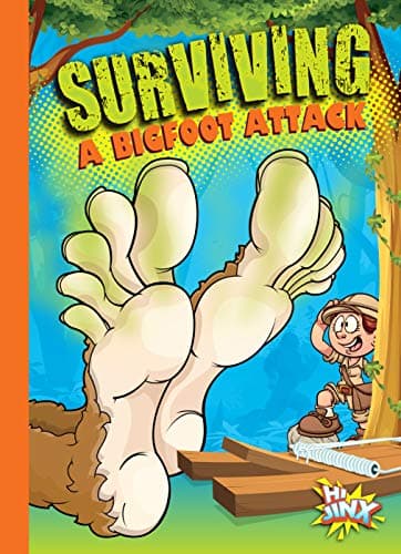 Cover of Surviving a Bigfoot Attack (Survival Guides You Didn't Know You Needed)