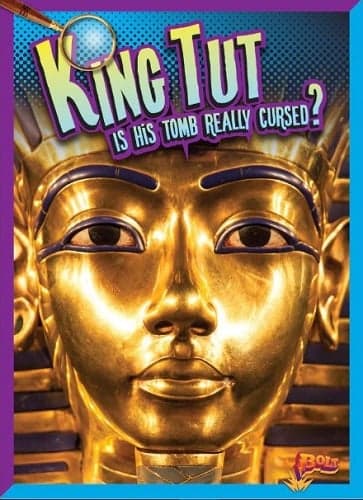 Cover of King Tut: Is His Tomb Really Cursed? (History's Mysteries)
