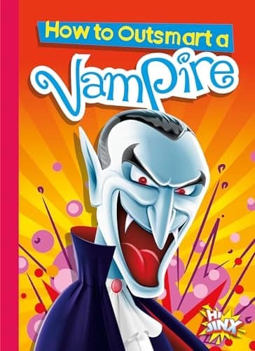 Cover of How to Outsmart a Vampire (How to Outsmart...)