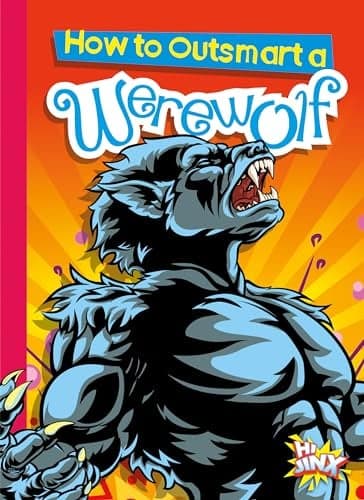 Cover of How to Outsmart a Werewolf (How to Outsmart)