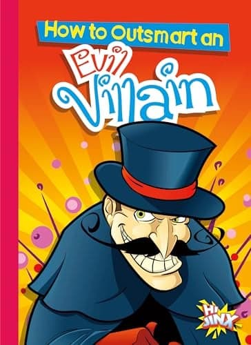 Cover of How to Outsmart an Evil Villain (How to Outsmart...)