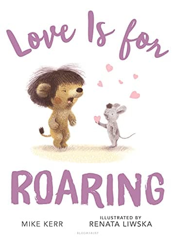Cover of Love Is for Roaring