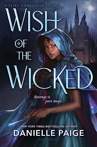 Cover of Wish of the Wicked (Fairy Godmother)