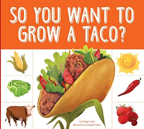 Cover of So You Want to Grow a Taco?