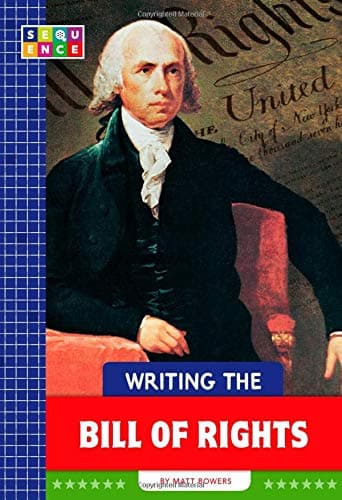 Cover of Writing the Bill of Rights (Sequence American Government)