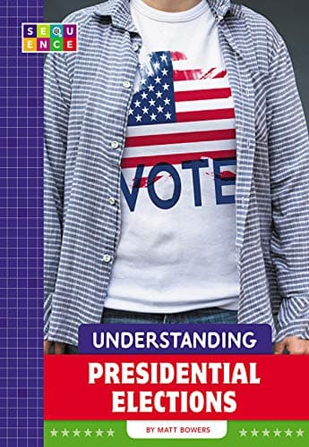 Cover of Understanding Presidential Elections (Sequence American Government)