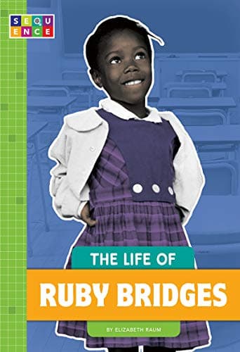 Cover of The Life of Ruby Bridges (Sequence Change Make Biographies)