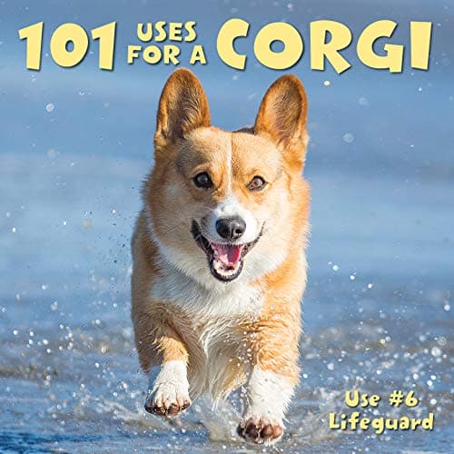Cover of 101 Uses For a Corgi