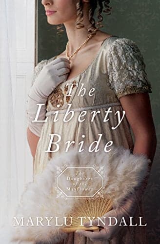 Cover of The Liberty Bride (The Daughters of the Mayflower, Bk. 6)