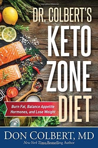 Cover of Dr. Colbert's Keto Zone Diet: Burn Fat, Balance Appetite Hormones, and Lose Weight