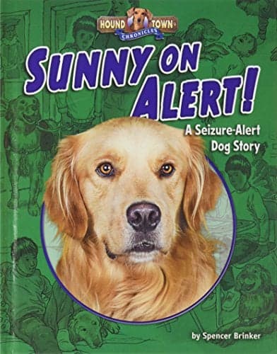Cover of Sunny on Alert! A Seizure-Alert Dog Story (Hound Town Chronicles)