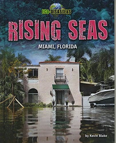 Cover of Rising Seas: Miami, Florida (Eco-Disasters)