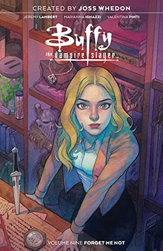 Cover of Forget Me Not (Buffy the Vampire Slayer, Volume 9)