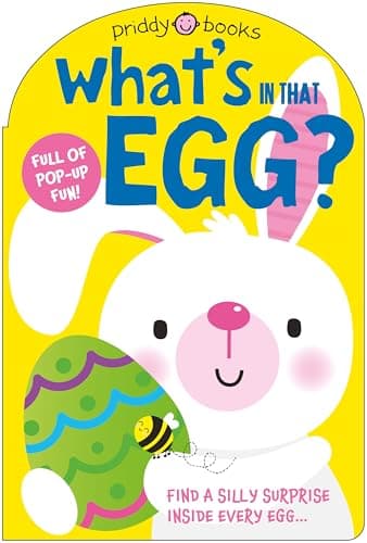 Cover of What's in That Egg? (Pop-Up Surprise!)