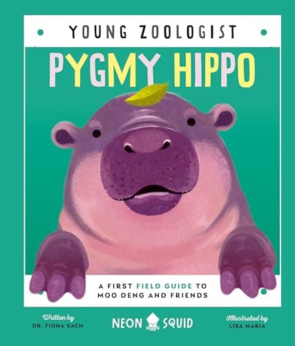 Cover of Pygmy Hippo: A First Field Guide to Moo Deng and Friends (Young Zoologist)