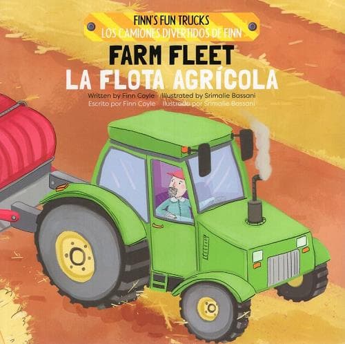 Cover of Farm Fleet/La Flota Agricola (Finn's Fun Trucks/Los Camiones Divertidos de Finn)