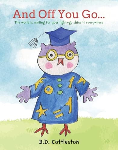 Cover of And Off You Go…: A Keepsake Book for the Journey Ahead