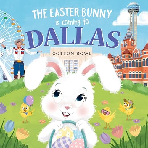 Cover of The Easter Bunny Is Coming to Dallas