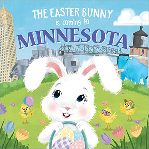 Cover of The Easter Bunny Is Coming to Minnesota