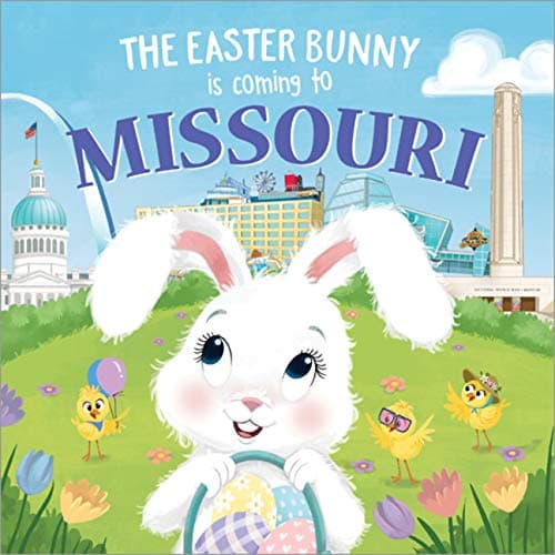 Cover of The Easter Bunny Is Coming to Missouri